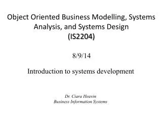 Object Oriented Business Modelling, Systems Analysis, and Systems Design (IS 2204 )