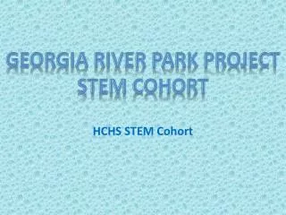 HCHS STEM Cohort