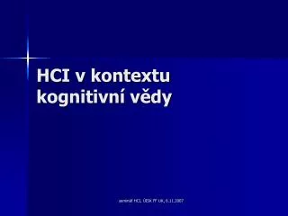 hci v kontextu kognitivn v dy