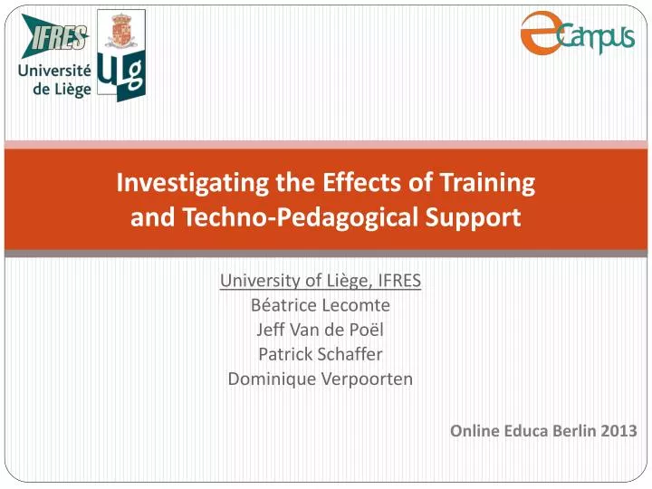 investigating the effects of training and techno pedagogical support