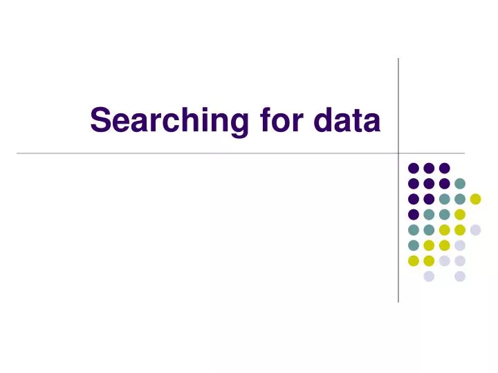 searching for data