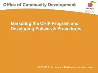 Marketing the CHIP Program and Developing Policies &amp; Procedures
