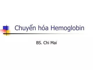 chuy n h a hemoglobin