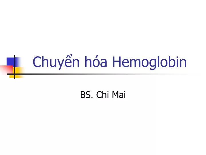 chuy n h a hemoglobin