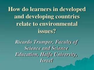 How do learners in developed and developing countries relate to environmental issues?
