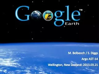 M. Belbeoch / S. Diggs Argo AST-14 Wellington, New Zealand: 2013.03.21