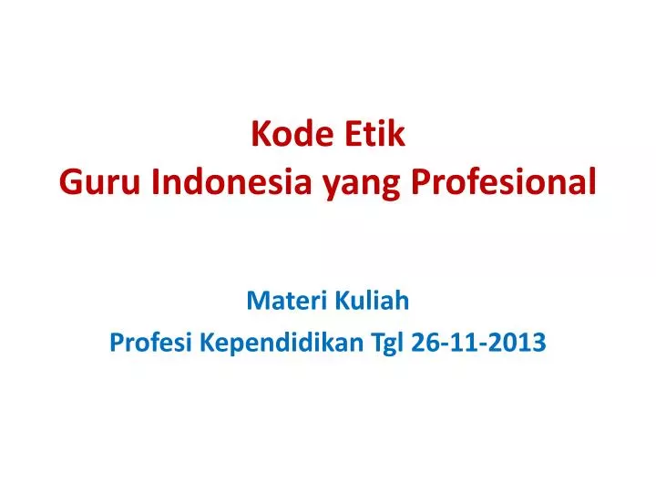 kode etik guru indonesia yang profesional