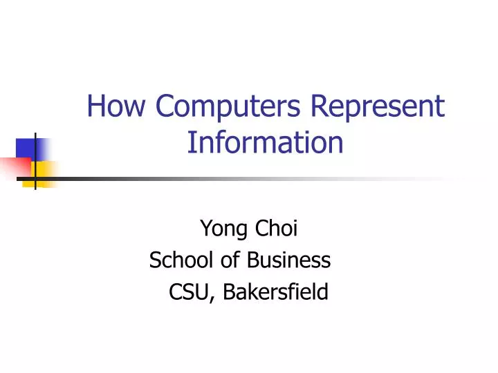 how computers represent information