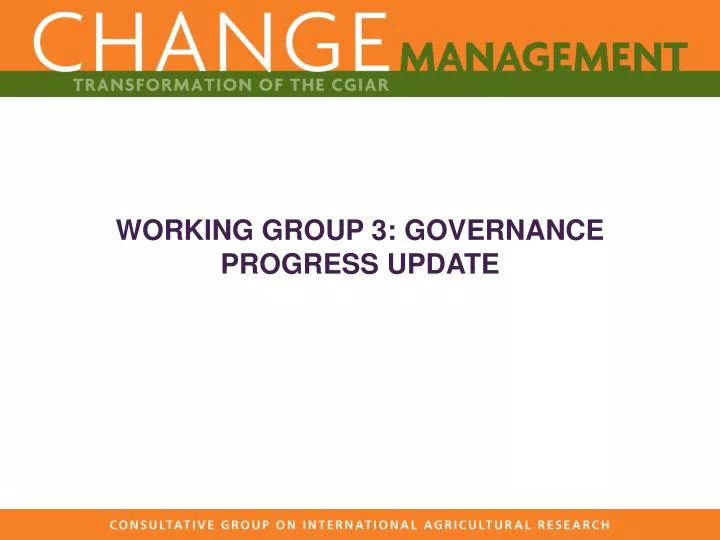 working group 3 governance progress update
