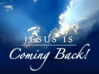 he s coming back