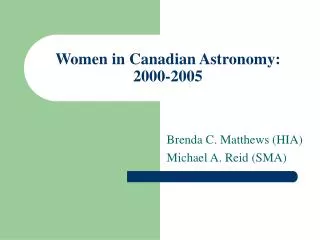 Women in Canadian Astronomy: 2000-2005