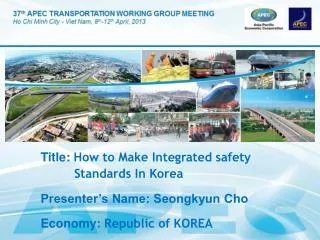 Title: How to Make Integrated safety Standards In Korea