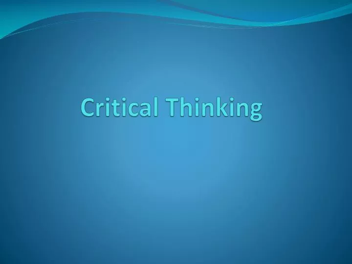 critical thinking