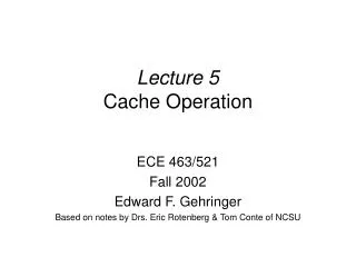 Lecture 5 Cache Operation