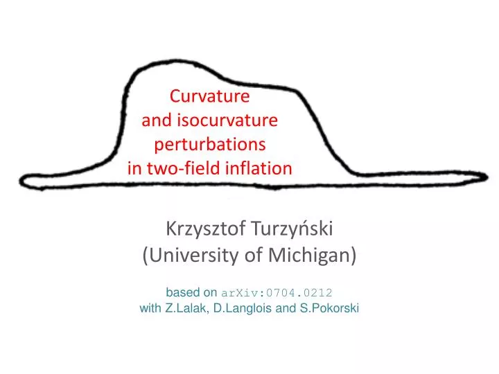 curvature and isocurvature perturbations in two field inflation