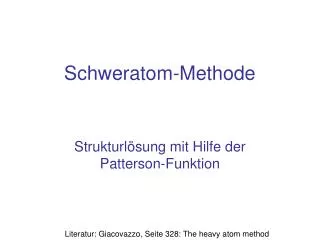 schweratom methode
