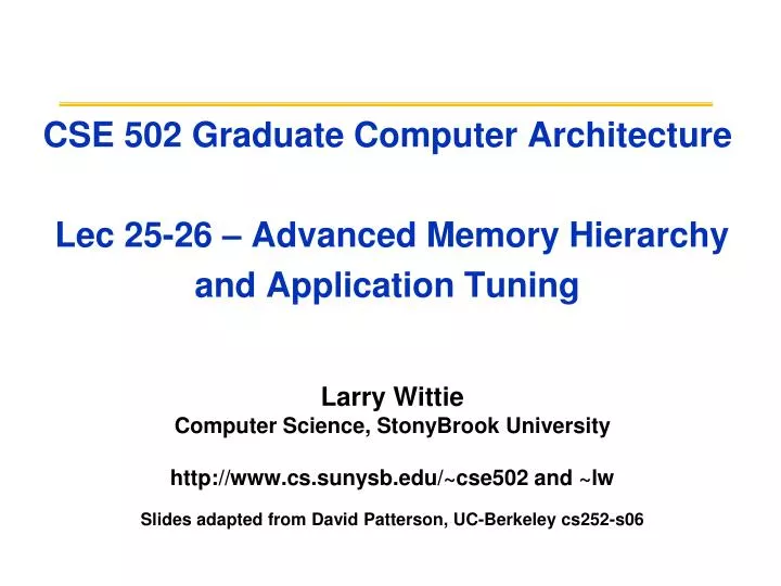 cse 502 graduate computer architecture lec 25 26 advanced memory hierarchy and application tuning