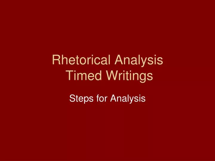 rhetorical analysis timed writings