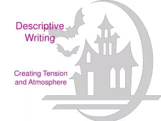 Descriptive Writing