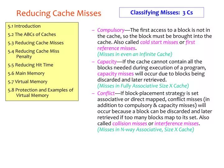 reducing cache misses