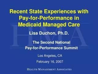 Recent State Experiences with Pay-for-Performance in Medicaid Managed Care