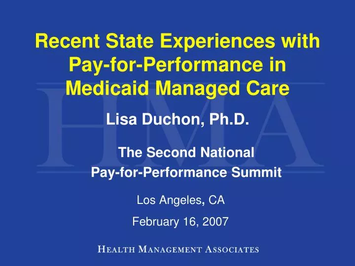 recent state experiences with pay for performance in medicaid managed care