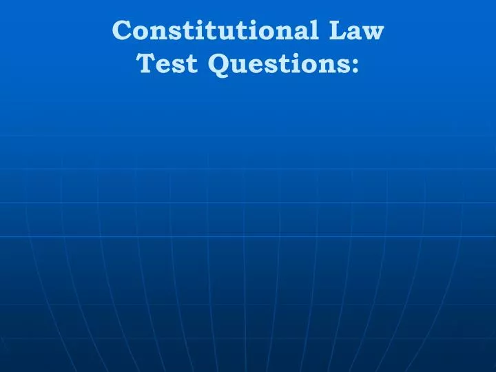 constitutional law test questions