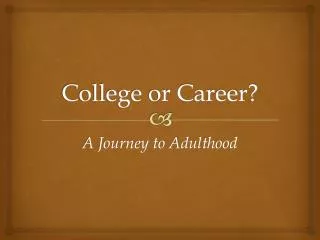 College or Career?
