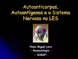 autoanticorpos autoant genos e o sistema nervoso no les