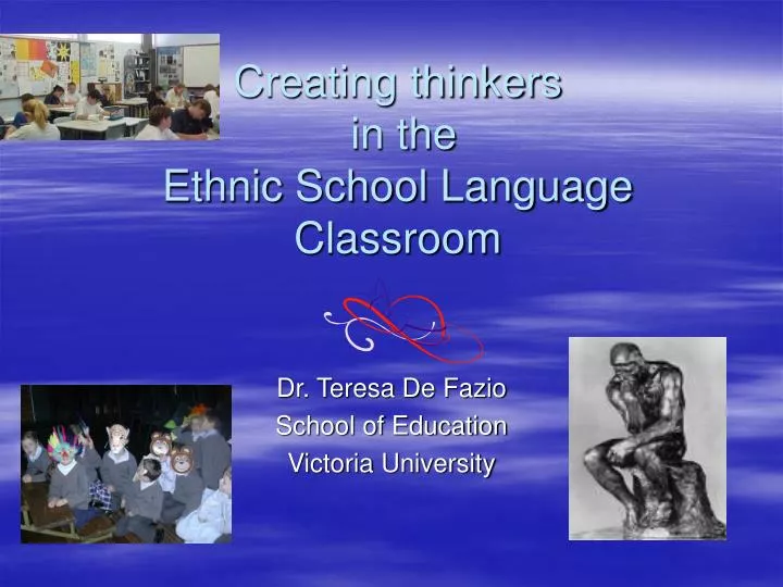 creating thinkers in the ethnic school language classroom