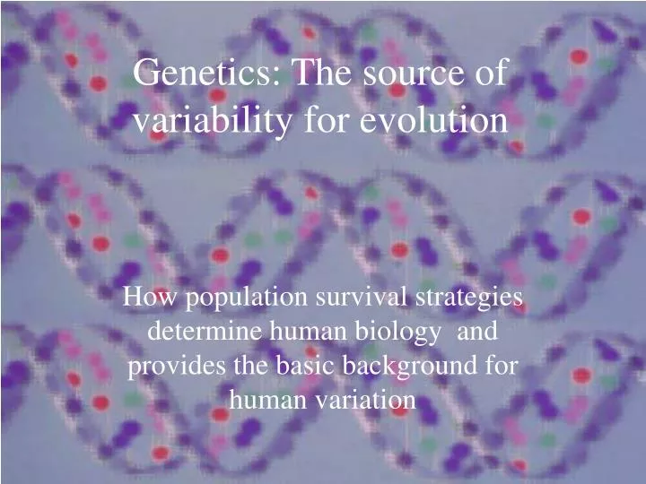 genetics the source of variability for evolution