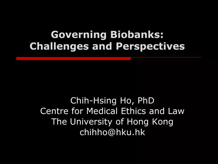 governing biobanks challenges and perspectives