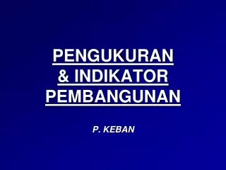 pengukuran indikator pembangunan