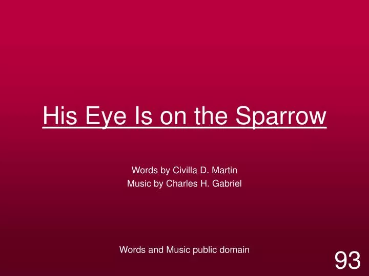 his eye is on the sparrow