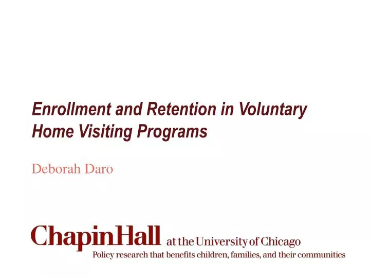 enrollment and retention in voluntary home visiting programs