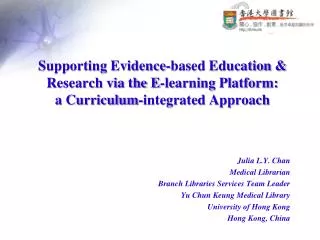 Supporting Evidence-based Education &amp; Research via the E-learning Platform: