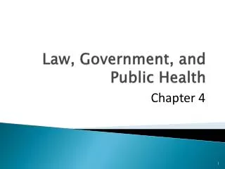 Law, Government, and Public Health