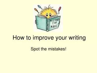How to improve your writing
