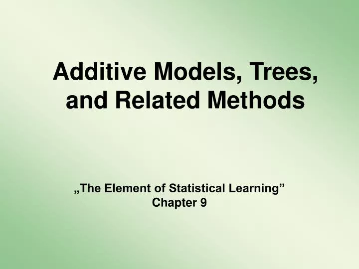 additive models trees and related methods