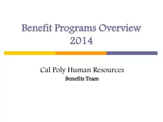 Benefit Programs Overview 2014