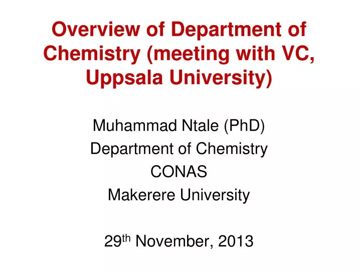 overview of department of chemistry meeting with vc uppsala university