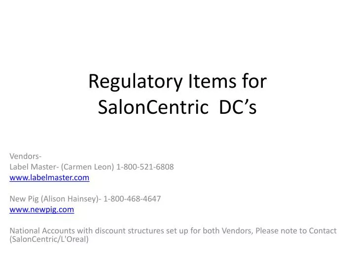 regulatory items for saloncentric dc s