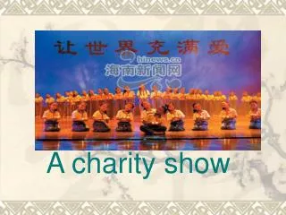 A charity show