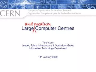 Large Computer Centres