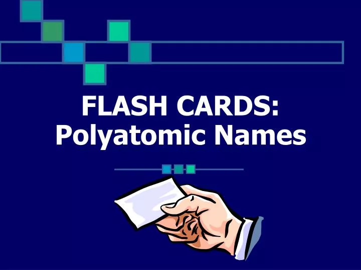 flash cards polyatomic names