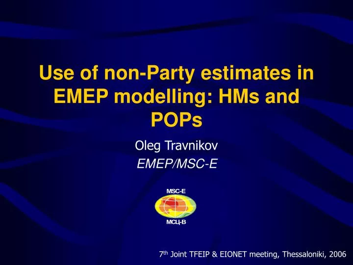 use of non party estimates in emep modelling hms and pops