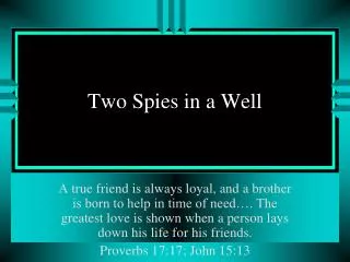 Two Spies in a Well