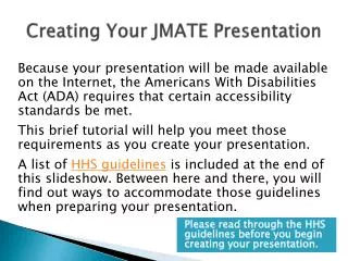 Creating Your JMATE Presentation