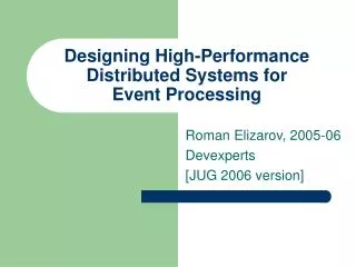 Designing High-Performance Distributed Systems for Event Processing