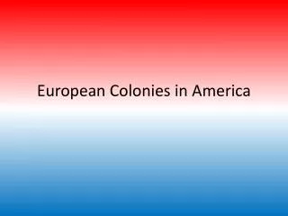 European Colonies in America